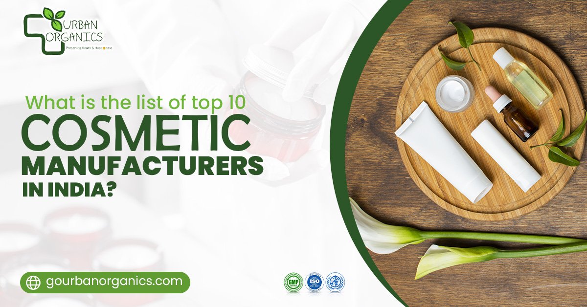 Top Cosmetic Manufacturers in India