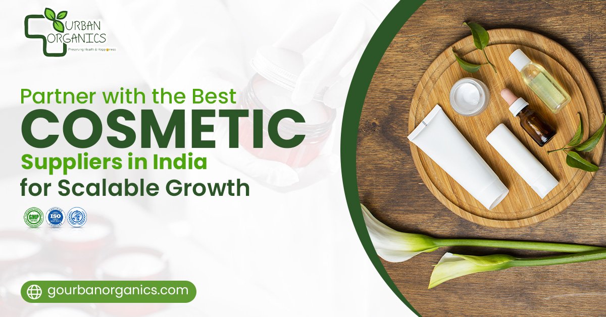 Partner with Trusted Cosmetic Suppliers in India for Scalable Brand Growth | Urban Organics